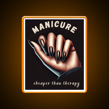 Manicure Is Cheaper Than Therapy Nail Salon Led Neon Sign Rgb Color - Shineneon