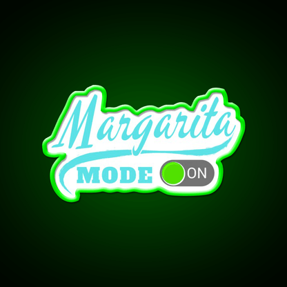 Margarita Mode On Party Drink Tequila Led Neon Sign Rgb Color - Shineneon