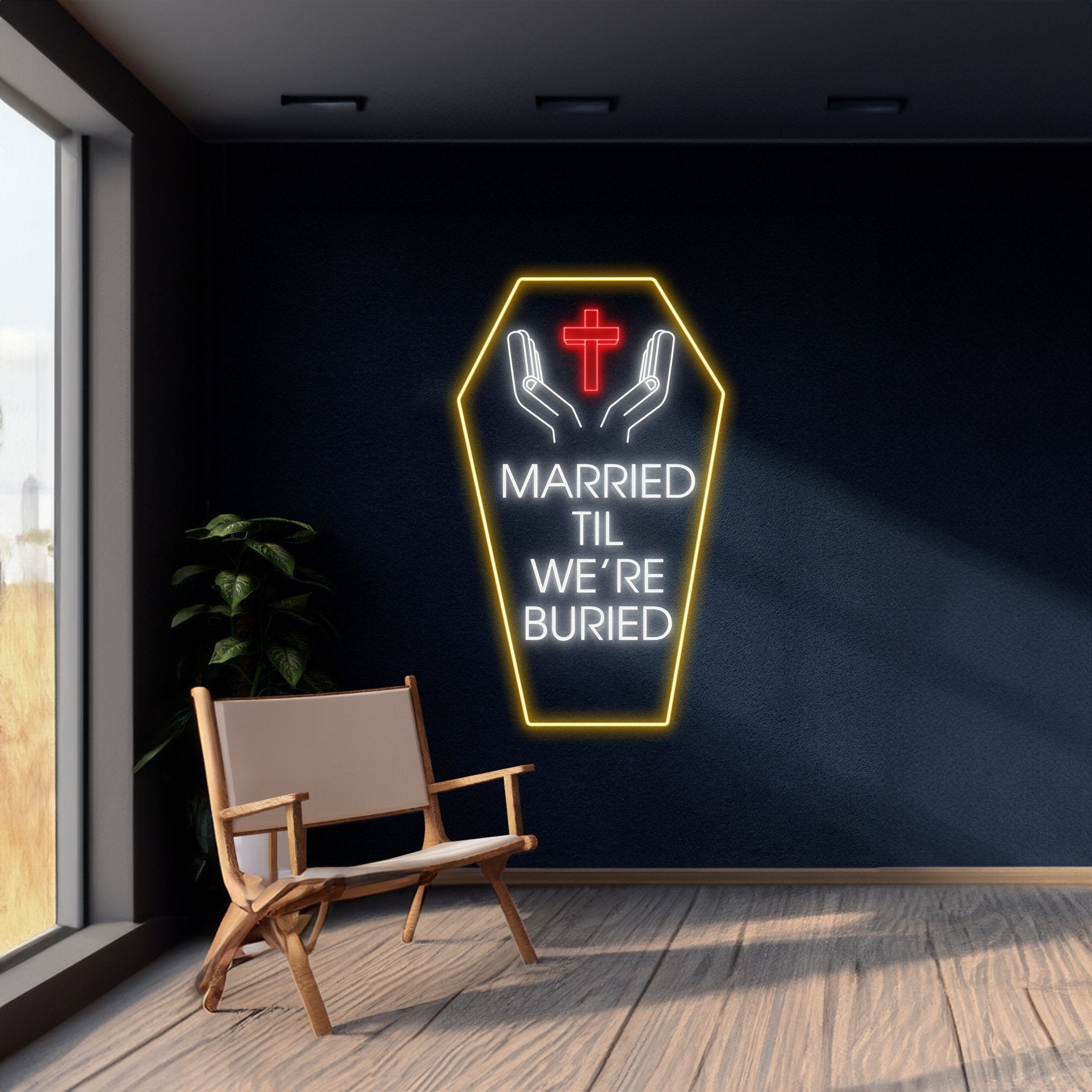 Married Til Were Buried Neon Sign - Shineneon