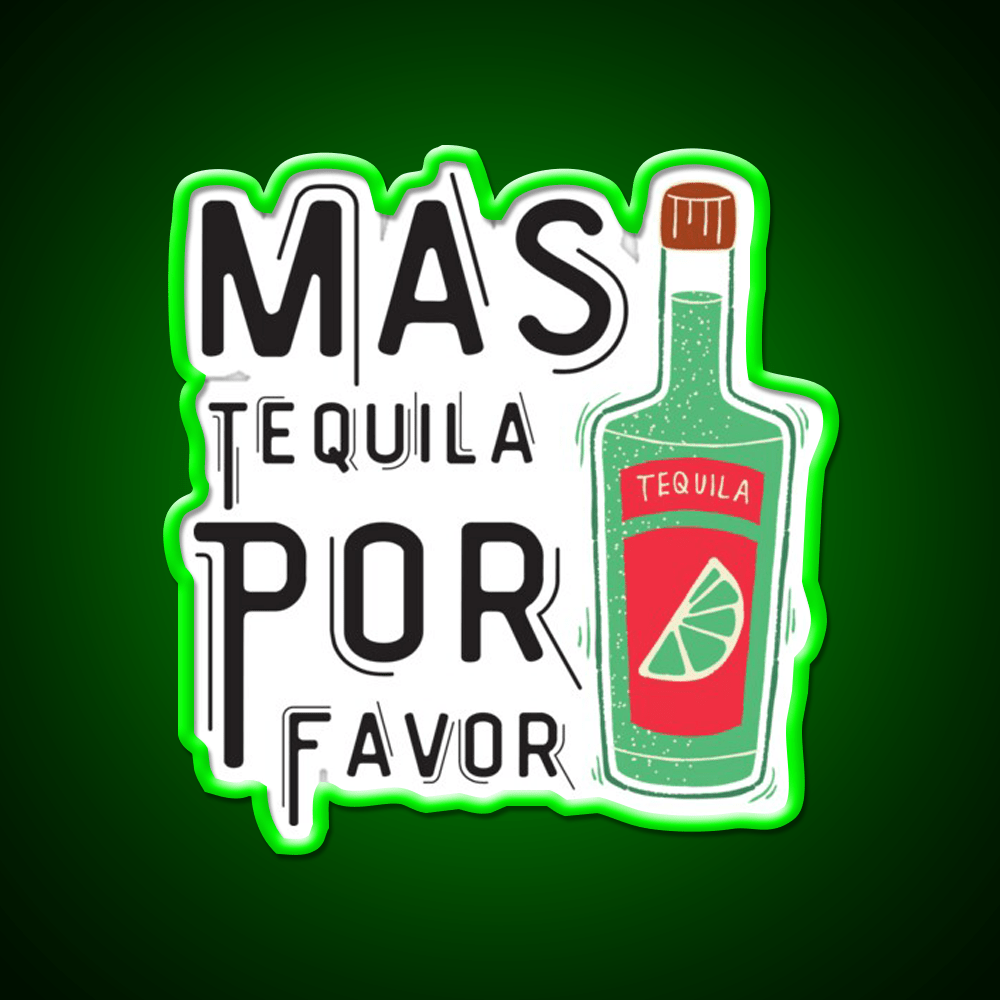 Mas Tequila Por Favor Party Drink Tequila Led Neon Sign Bar Led Sign Rgb Color - Shineneon