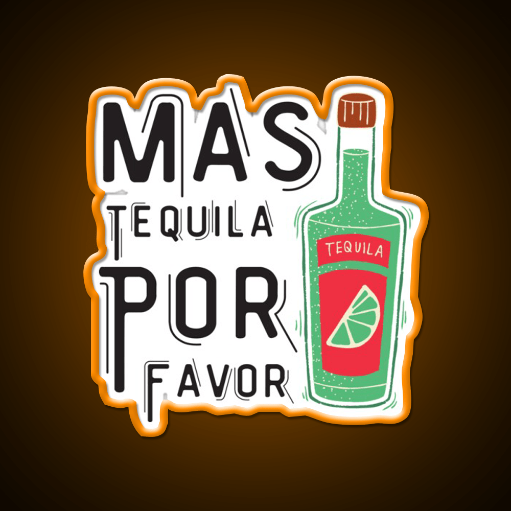 Mas Tequila Por Favor Party Drink Tequila Led Neon Sign Bar Led Sign Rgb Color - Shineneon