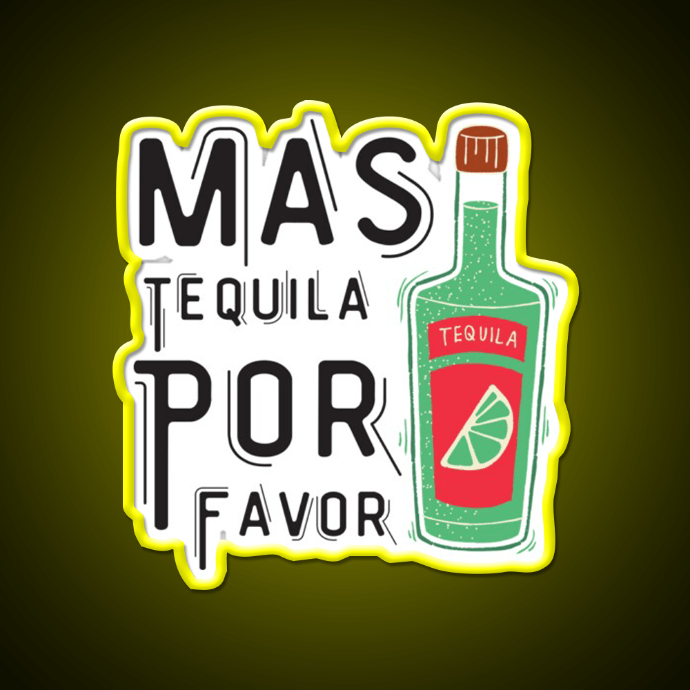 Mas Tequila Por Favor Party Drink Tequila Led Neon Sign Bar Led Sign Rgb Color - Shineneon
