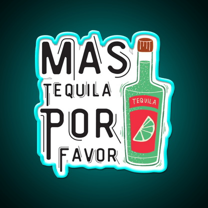 Mas Tequila Por Favor Party Drink Tequila Led Neon Sign Bar Led Sign Rgb Color - Shineneon