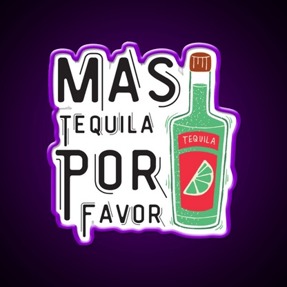 Mas Tequila Por Favor Party Drink Tequila Led Neon Sign Bar Led Sign Rgb Color - Shineneon