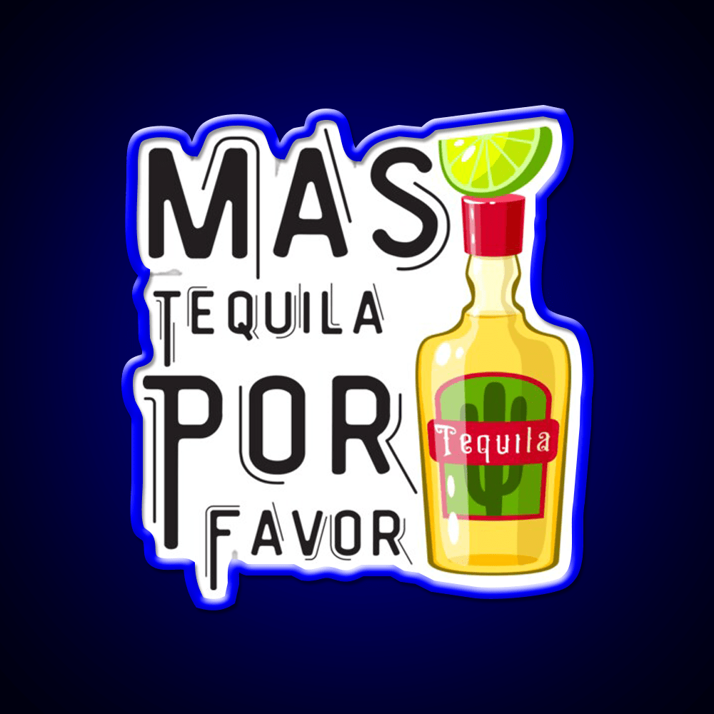 Mas Tequila Por Favor Party Drink Tequila Led Neon Sign Bar Wall Light Rgb Color - Shineneon