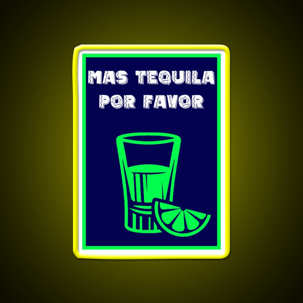 Mas Tequila Por Favor Party Drink Tequila Led Neon Sign Rgb Color - Shineneon