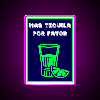 Mas Tequila Por Favor Party Drink Tequila Led Neon Sign Rgb Color - Shineneon