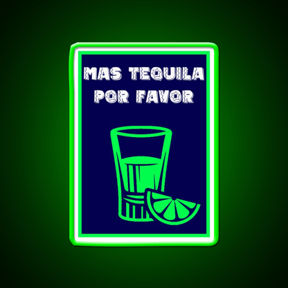 Mas Tequila Por Favor Party Drink Tequila Led Neon Sign Rgb Color - Shineneon
