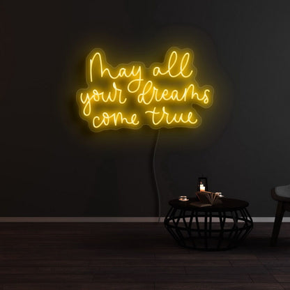 May All Your Dreams Come True Led Neon Sign | Shineneon