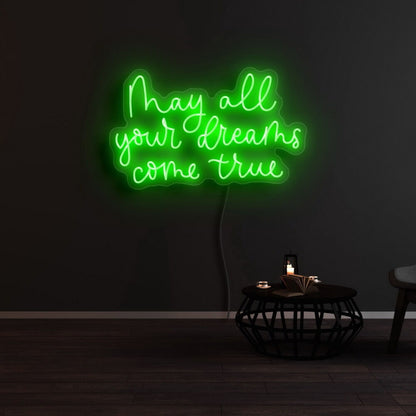 May All Your Dreams Come True Led Neon Sign | Shineneon