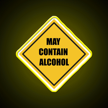 May Contain Alcohol Sign Beer Bar Decor Led Neon Sign Rgb Color - Custom LED neon sign front view