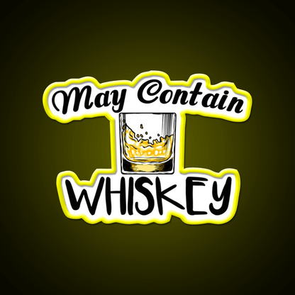 May Contain Whiskey Funny Gifts Whiskey Drink Bar Led Neon Sign Rgb Color - Shineneon