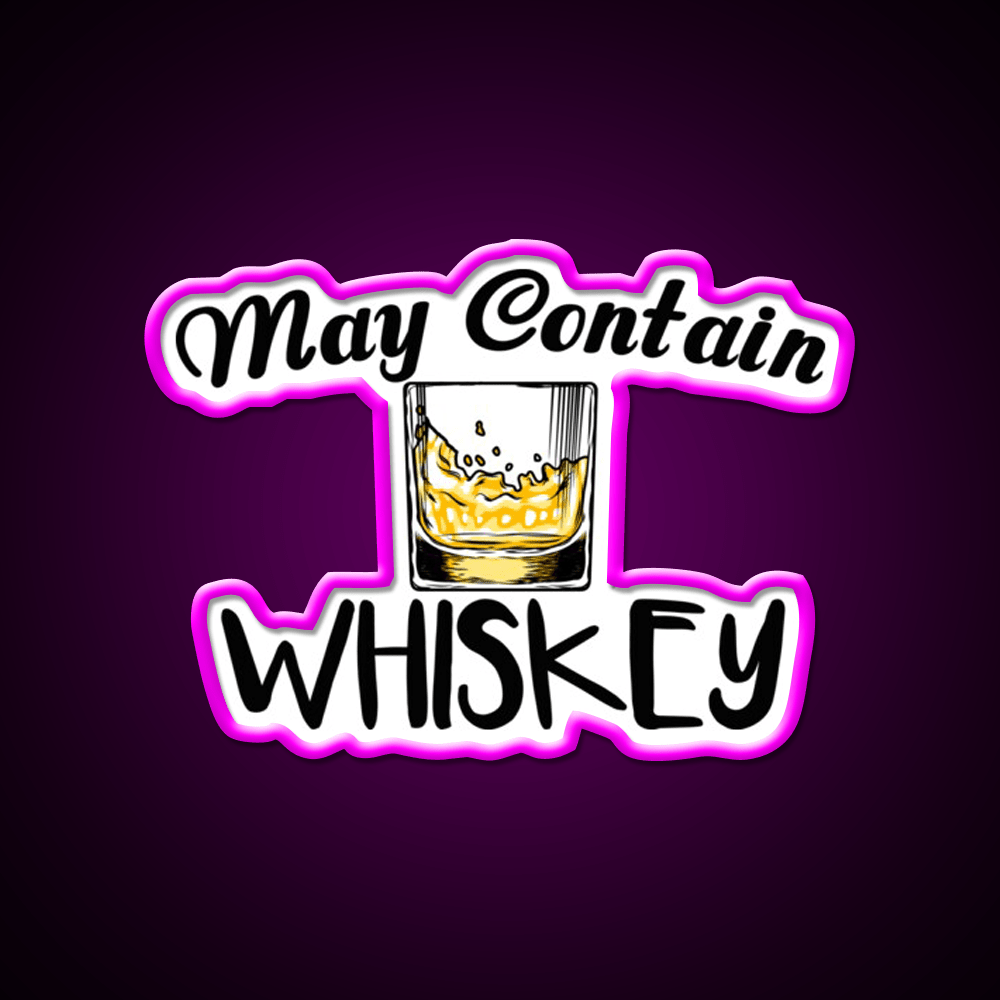 May Contain Whiskey Funny Gifts Whiskey Drink Bar Led Neon Sign Rgb Color - Shineneon
