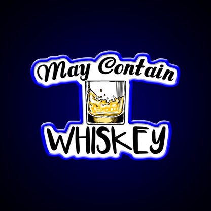 May Contain Whiskey Funny Gifts Whiskey Drink Bar Led Neon Sign Rgb Color - Shineneon