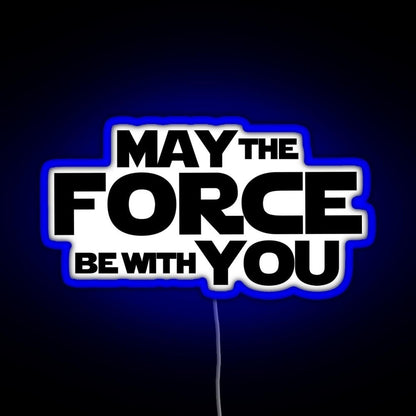 May The Force Be With You Graphics Rgb Led Neon Sign Pop Wall Art - Shineneon