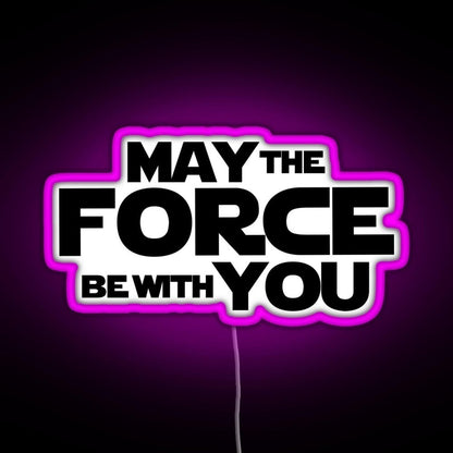 May The Force Be With You Graphics Rgb Led Neon Sign Pop Wall Art - Shineneon