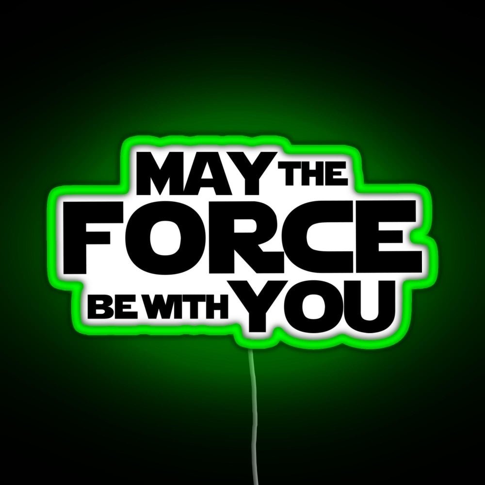 May The Force Be With You Graphics Rgb Led Neon Sign Pop Wall Art - Shineneon