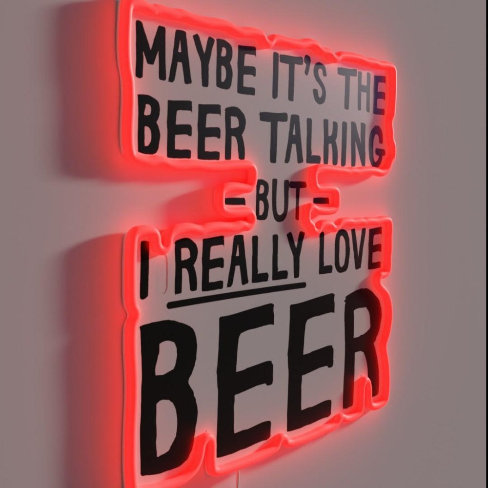 Maybe Itsthe Beer Talking Rgb Led Neon Sign