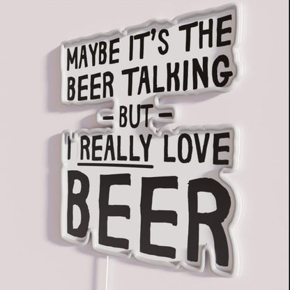 Maybe Itsthe Beer Talking Rgb Led Neon Sign