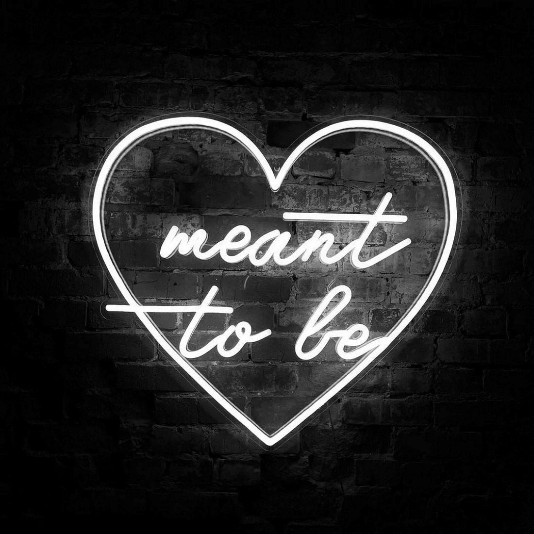 Meant To Be Led Sign Business Neon Sign - Shineneon