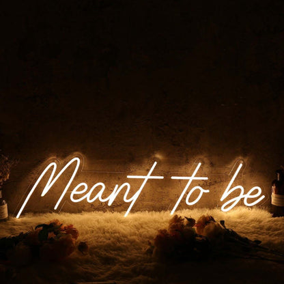 Meant To Be Yellow Led Neon Sign - Shineneon