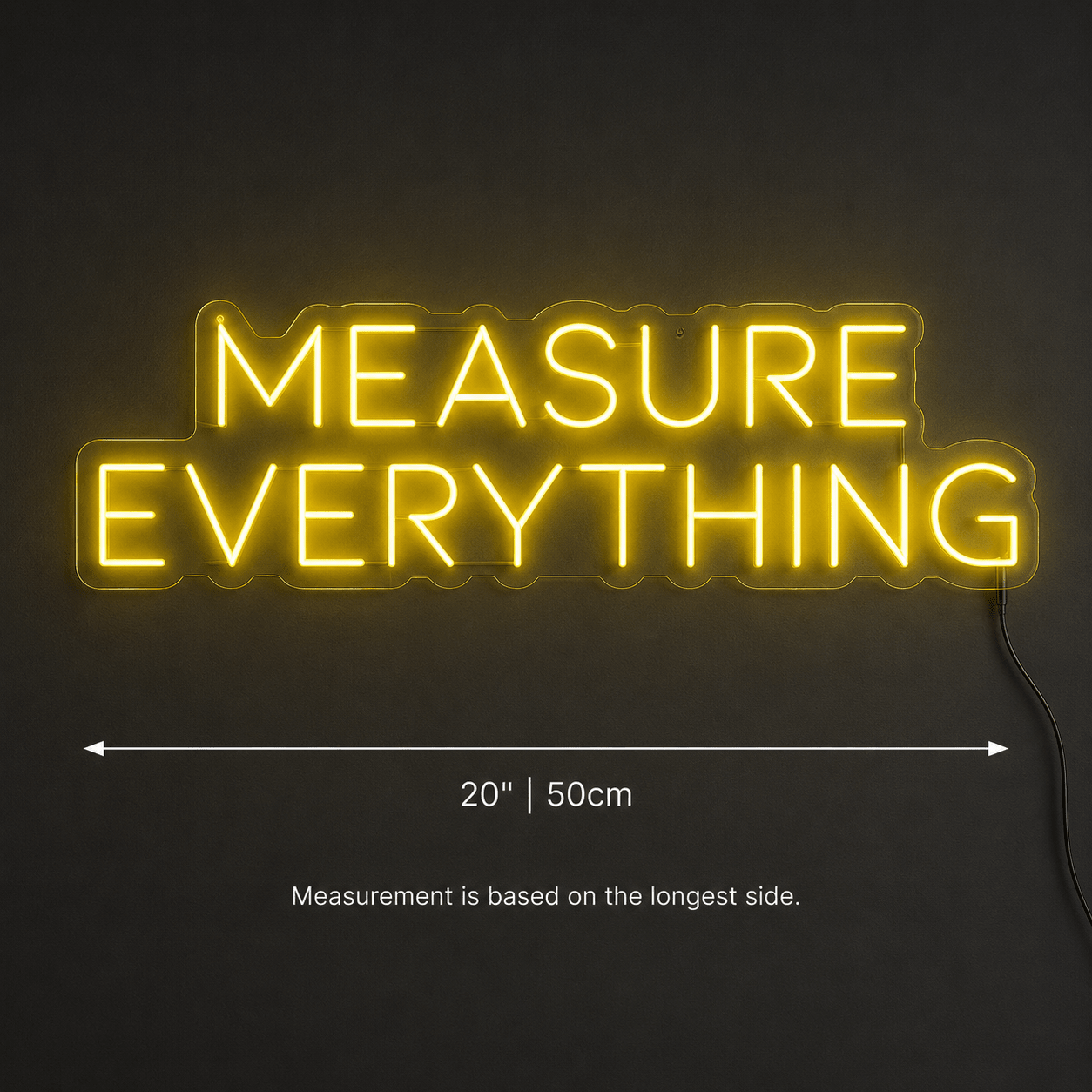 Measure Everything Wall Decor LED Neon Sign - Shineneon