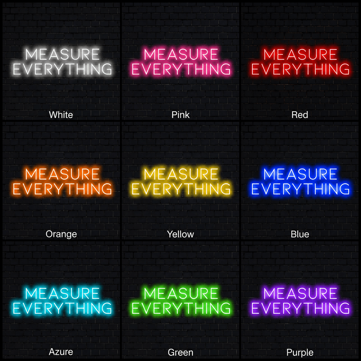 Measure Everything Wall Decor LED Neon Sign - Shineneon