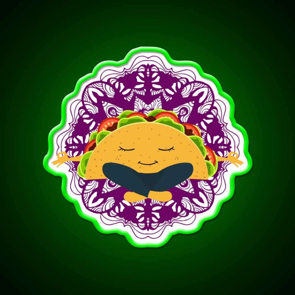 Meditation Taco Cool Witty Taco Led Neon Sign Rgb Color - Shineneon