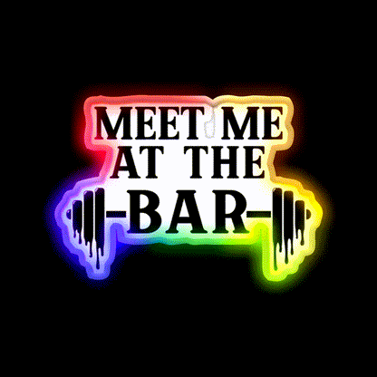 Meet Me At The Bar Gym Fitness Led Neon Sign Rgb Color - LED neon sign close-up detail