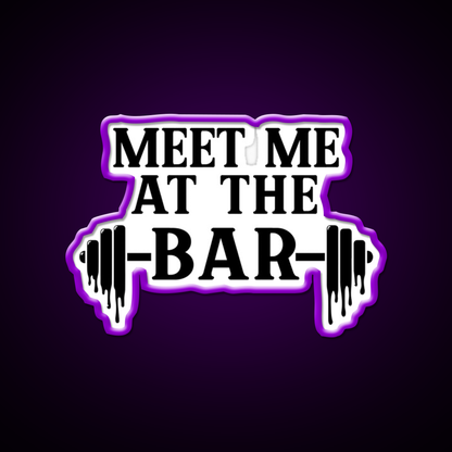 Meet Me At The Bar Gym Fitness Led Neon Sign Rgb Color - LED neon sign view 9