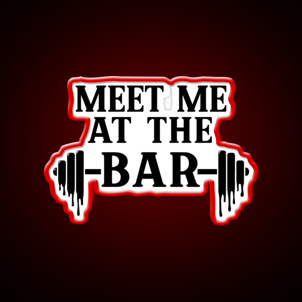 Meet Me At The Bar Gym Fitness Led Neon Sign Rgb Color - LED neon sign view 10