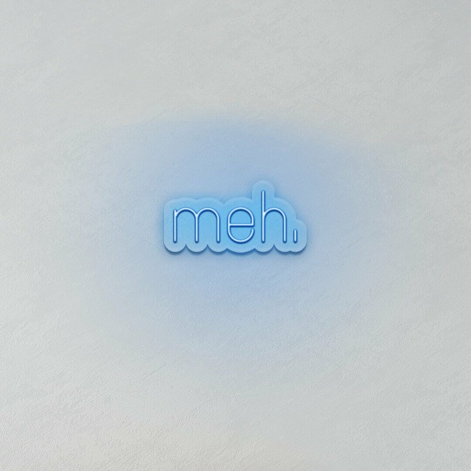 Meh Led Neon Sign | Shineneon