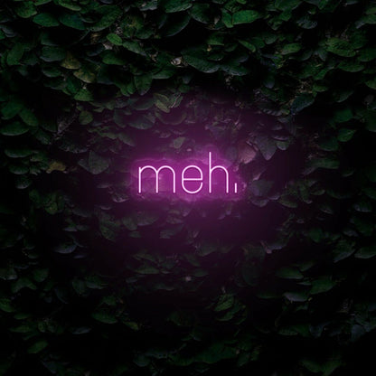 Meh Led Neon Sign | Shineneon