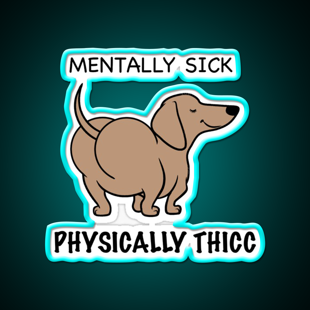 Mentally Sick Physically Thicc Gym Fitness Led Neon Sign Rgb Color