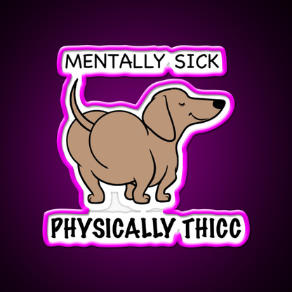 Mentally Sick Physically Thicc Gym Fitness Led Neon Sign Rgb Color