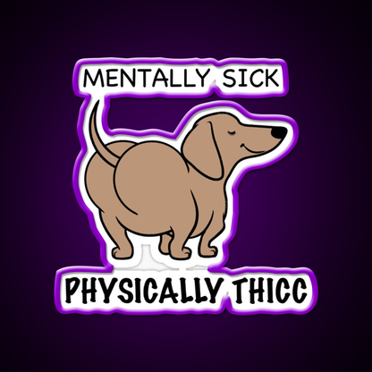 Mentally Sick Physically Thicc Gym Fitness Led Neon Sign Rgb Color