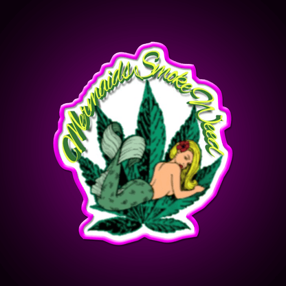 Mermaids Smoke Weed Hemp Inspired Green Leaf Led Neon Sign Rgb Color - Shineneon