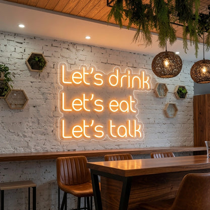Met Let Drink Eat Let's Talk LED Neon Sign - 02 High-Converting Product Image