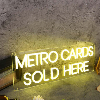 Metro Cards Sold Here Yellow Led Neon Sign - Shineneon