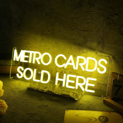 Metro Cards Sold Here Yellow Led Neon Sign - Shineneon