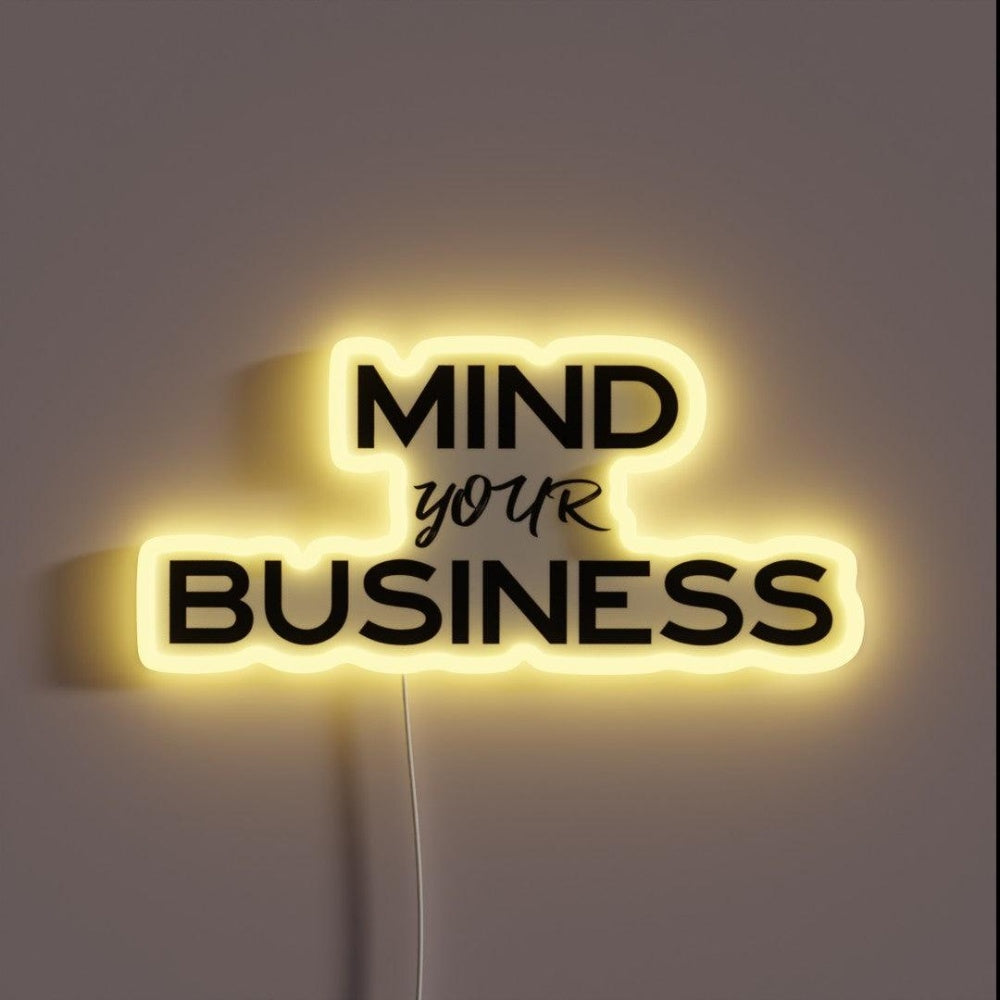 Mind Your Business Sober Life Rgb Led Neon Sign - Custom LED neon sign front view