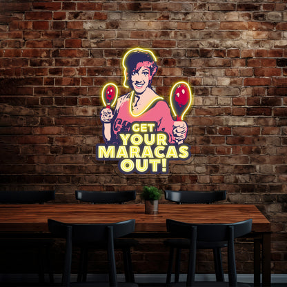 Miranda Hart Get Your Maracas Out Quotespop Artwork Neon Wall Signs