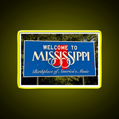 Mississippi Welcome Sign Welcome Led Neon Sign Open Sign Rgb Color - Custom LED neon sign front view