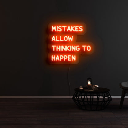 Mistakes Allow Thinking To Happen Led Neon Sign | Shineneon