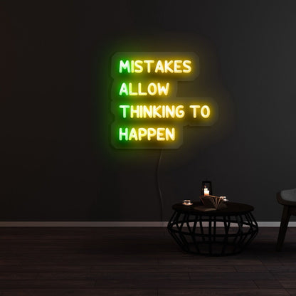 Mistakes Allow Thinking To Happen Led Neon Sign | Shineneon