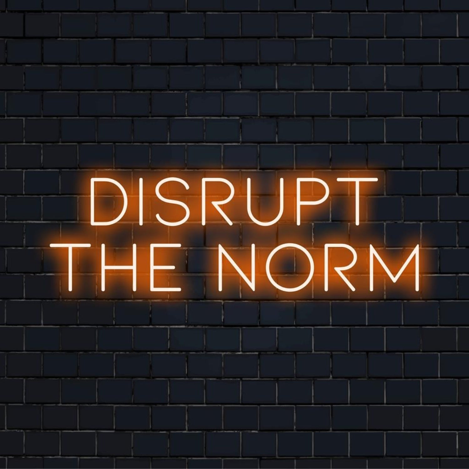 Modern Orange-Yellow Disrupt The Norm Led Neon Sign For Offices Cafes | Shineneon