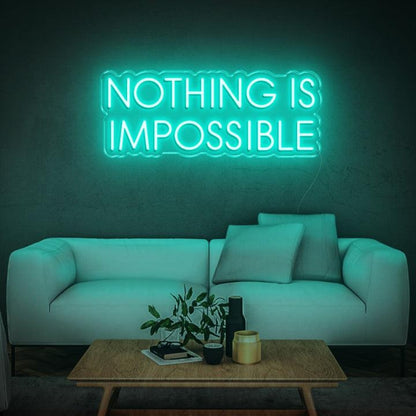 Modern Teal Nothing Is Impossible Led Neon Sign For Home Office Living Room Decor | Shineneon