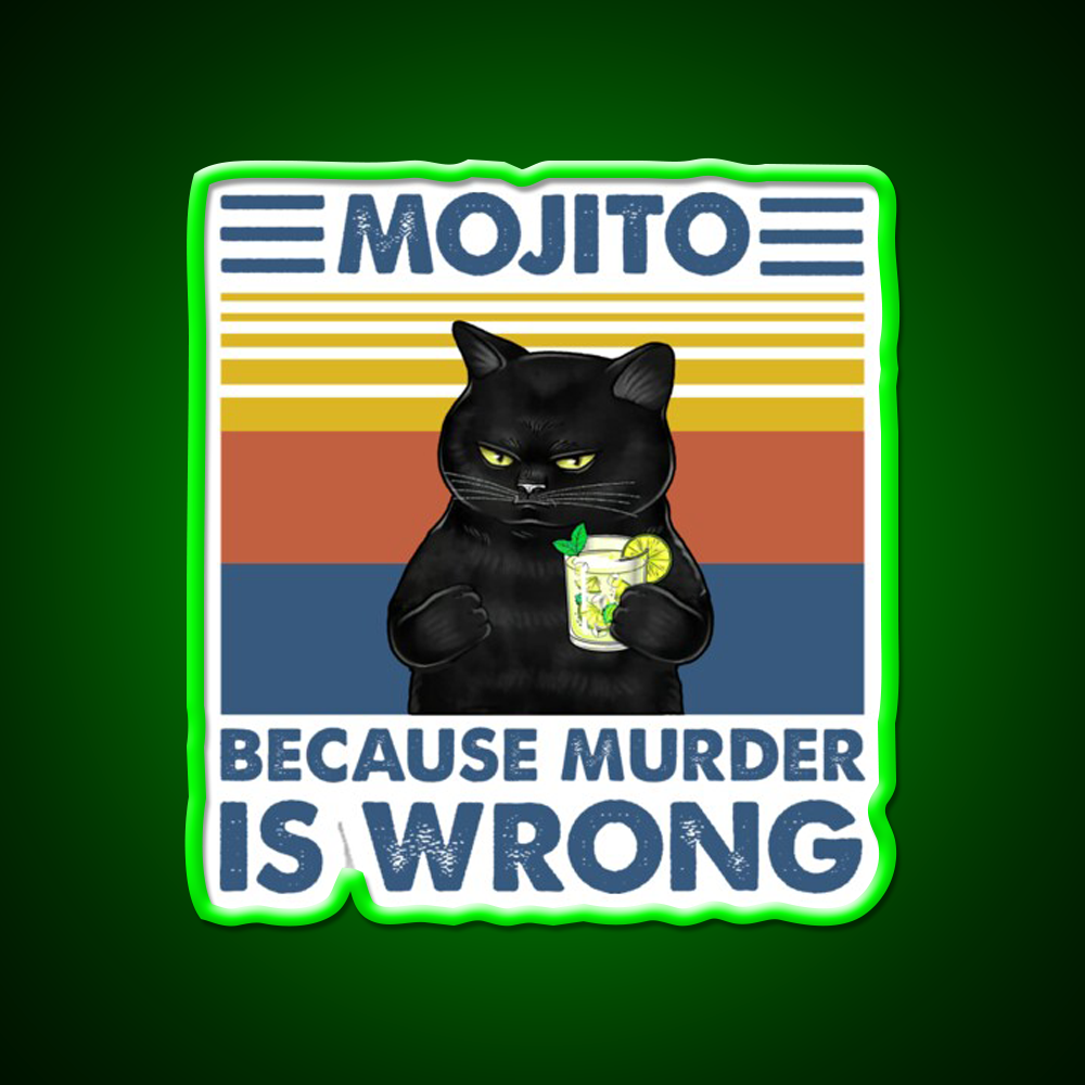 Mojito Because Murder Is Wrong Cat Cocktail Bar Decor Led Neon Sign Rgb Color - LED neon sign view 8