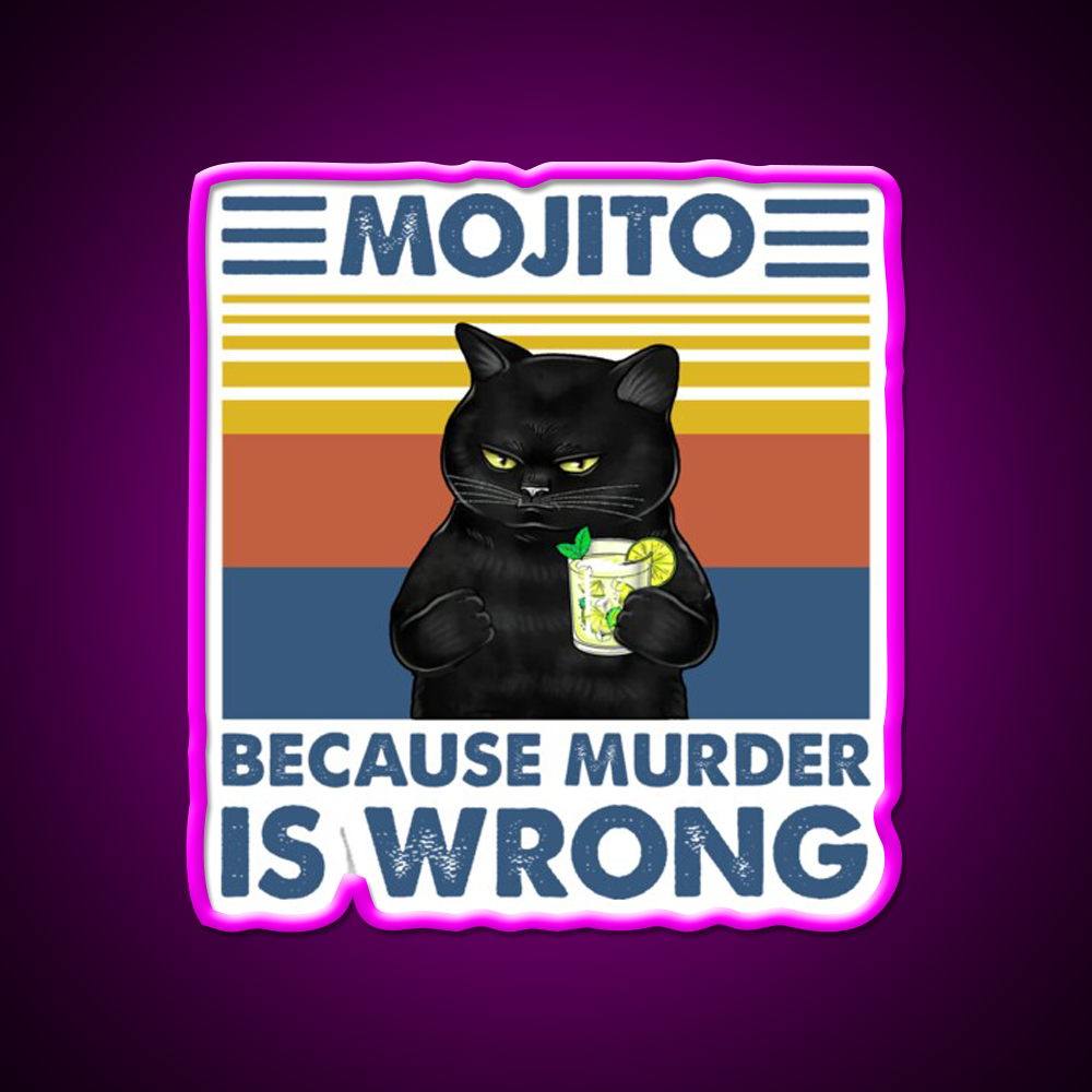 Mojito Because Murder Is Wrong Cat Cocktail Bar Decor Led Neon Sign Rgb Color - Neon sign mounted on wall in room