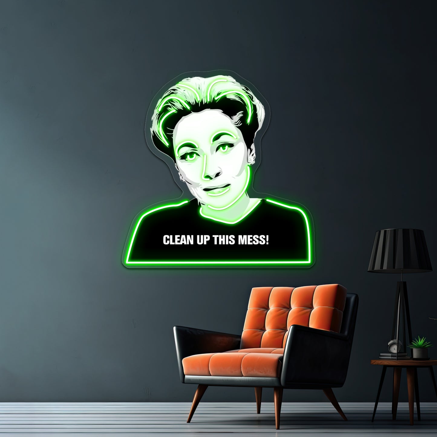 Mommie Dearest Clean Up This Mess Pop Artwork Neon Wall Signs